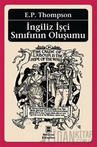 İngiliz İşçi Sınıfının Oluşumu