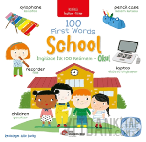 İngilizce İlk 100 Kelimem - Okul