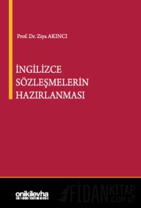 İngilizce Sözleşmelerin Hazırlanması (Ciltli)