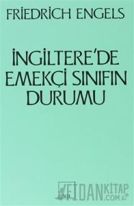 İngiltere’de Emekçi Sınıfın Durumu