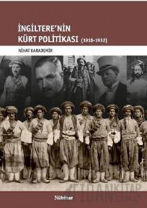 İngiltere'nin Kürt Politikası 1918-1932