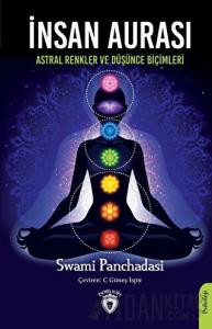 İnsan Aurası - Astral Renkler ve Düşünce Biçimleri