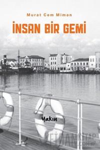 İnsan Bir Gemi