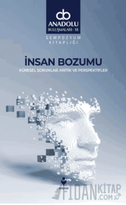 İnsan Bozumu - Küresel Sorunlar, Kritik ve Perspektifler
