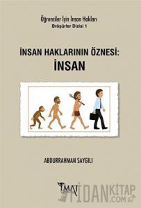 İnsan Haklarının Öznesi: İnsan