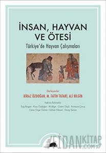 İnsan, Hayvan ve Ötesi