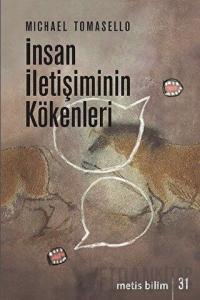 İnsan İletişiminin Kökenleri
