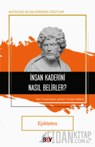 İnsan Kaderini Nasıl Belirler?
