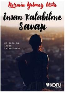 İnsan Kalabilme Savaşı