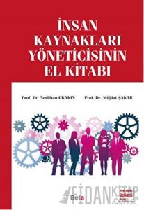 İnsan Kaynakları Yöneticisinin El Kitabı