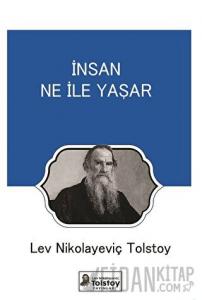 İnsan Ne İle Yaşar