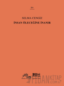 İnsan Öleceğine İnanır