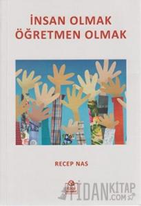 İnsan Olmak Öğretmen Olmak