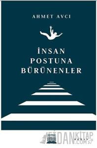 İnsan Postuna Bürünenler (Ciltli)