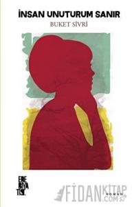İnsan Unuturum Sanır