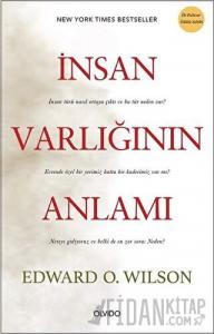 İnsan Varlığının Anlamı