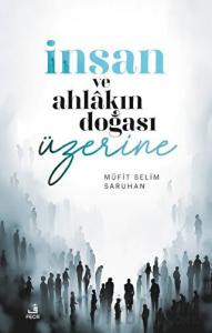 İnsan ve Ahlakın Doğası ÜzerineDüşünceler