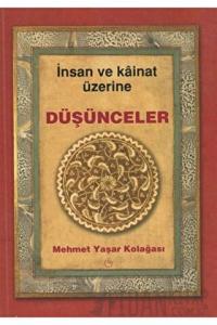 İnsan ve Kainat Üzerine Düşünceler