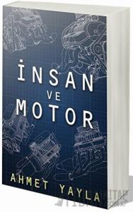 İnsan ve Motor