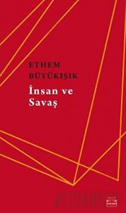 İnsan ve Savaş