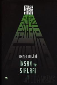 İnsan ve Sırları Cilt: 1