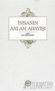 İnsanın Anlam Arayışı