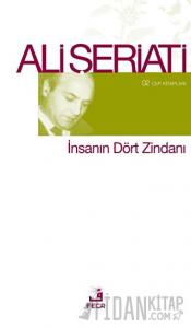 İnsanın Dört Zindanı