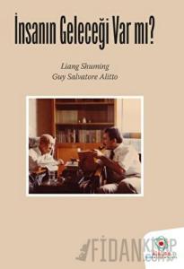 İnsanın Geleceği Var Mı?