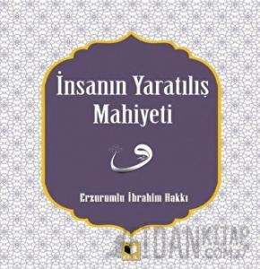 İnsanın Yaratılış Mahiyeti