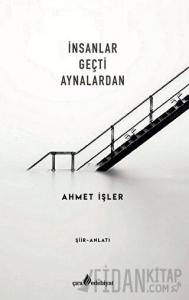 İnsanlar Geçti Aynalardan