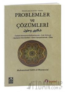 İnsanlara Kasvet Veren Problemler ve Çözümleri