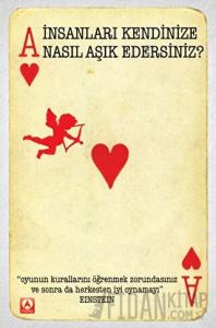İnsanları Kendinize Nasıl Aşık Edersiniz?