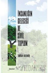 İnsanlığın Geleceği ve Sivil Toplum