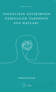 İnsanlığın Gelişiminin Psikolojik Tarihinin Ana Hatları