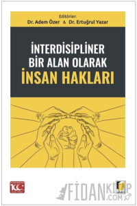 İnterdisipliner Bir Alan Olarak İnsan Hakları