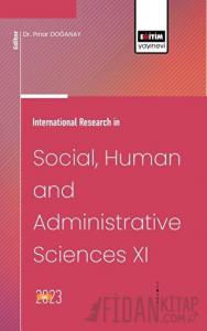 International Research in Social, Human and Administrative Sciences XI