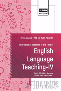 International Research in the Field of English Language Teaching - IV