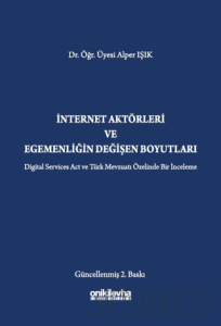 İnternet Aktörleri ve Egemenliğin Değişen Boyutları
