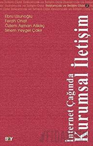 İnternet Çağında Kurumsal İletişim