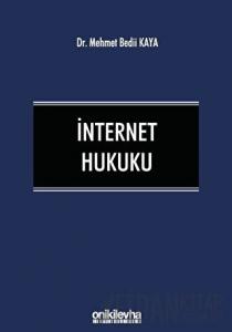 İnternet Hukuku (Ciltli)