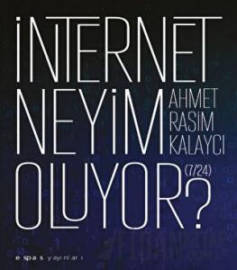 İnternet Neyim Oluyor? (7/24)