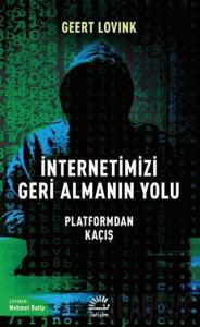 İnternetimizi Geri Almanın Yolu - Platformdan Kaçış