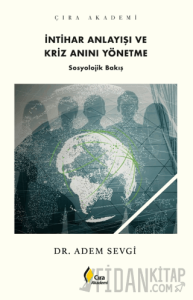 İntihar Anlayışı ve Kriz Anını Yönetme