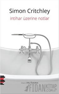 İntihar Üzerine Notlar