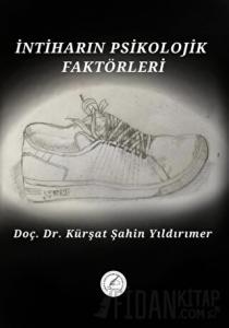 İntiharın Psikolojik Faktörleri