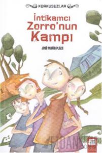 İntikamcı Zorro'nun Kampı - Korkusuzlar 3