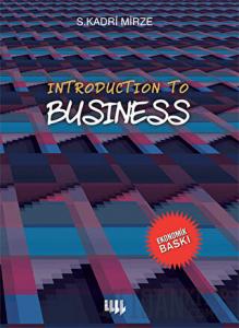 Introduction To Business (Siyah Beyaz Ekonomik Baskı)