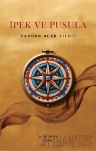 İpek ve Pusula