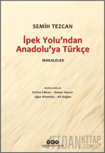 İpek Yolu'ndan Anadolu’ya Türkçe - Makaleler