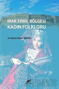 Irak Erbil Bölgesi Kadın Folkloru
